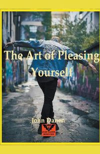 Cover image for The Art of Pleasing Yourself