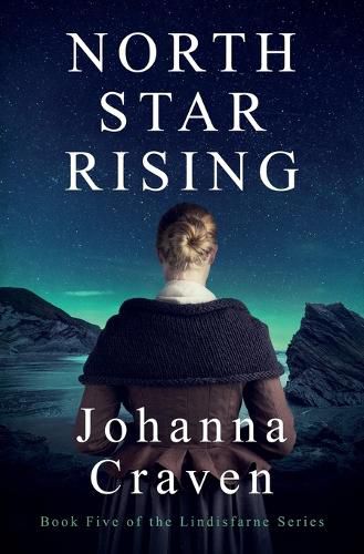 Cover image for North Star Rising (The Lindisfarne Series #5)
