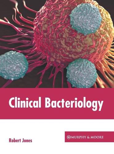 Cover image for Clinical Bacteriology