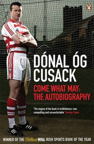 Cover image for Come What May: The Autobiography
