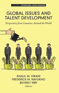 Cover image for Global Issues and Talent Development: Perspectives from Countries Around the World