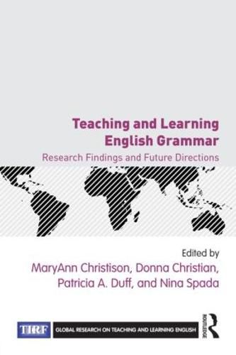 Cover image for Teaching and Learning English Grammar: Research Findings and Future Directions