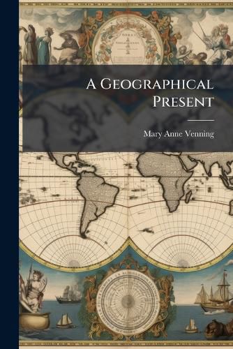 A Geographical Present