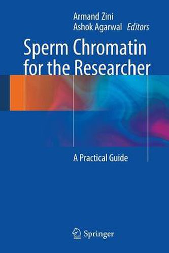 Cover image for Sperm Chromatin for the Researcher: A Practical Guide
