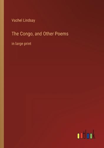 Cover image for The Congo, and Other Poems