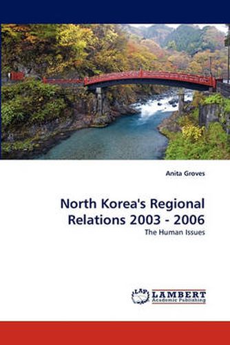 Cover image for North Korea's Regional Relations 2003 - 2006