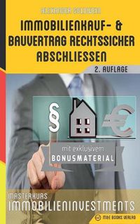 Cover image for Immobilienkauf- und Bauvertrag rechtssicher abschliessen: Masterkurs Immobilieninvestments