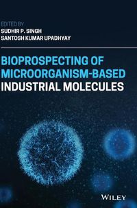 Cover image for Bioprospecting of Microorganism-Based Industrial Molecules