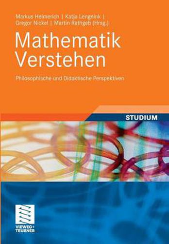 Cover image for Mathematik Verstehen: Philosophische Und Didaktische Perspektiven