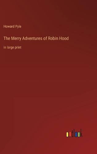 Cover image for The Merry Adventures of Robin Hood