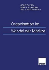 Cover image for Organisation Im Wandel Der Markte