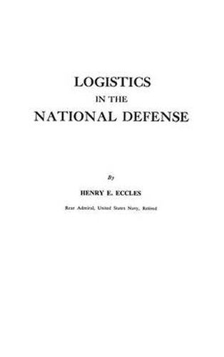 Cover image for Logistics in the National Defense