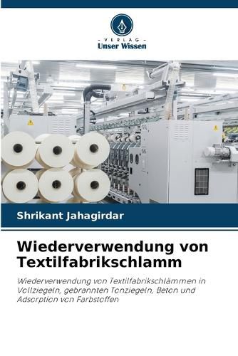 Cover image for Wiederverwendung von Textilfabrikschlamm