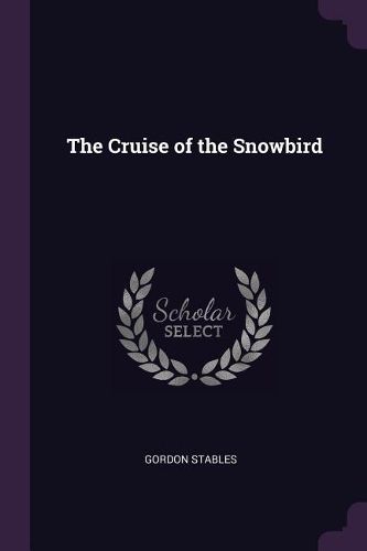 Cover image for The Cruise of the Snowbird