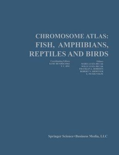 Cover image for Chromosome Atlas: Fish, Amphibians, Reptiles, and Birds: Volume 2