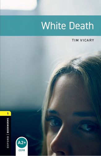 Cover image for Oxford Bookworms Library: Level 1:: White Death audio pack