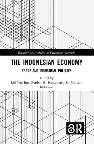 The Indonesian Economy: Trade and Industrial Policies