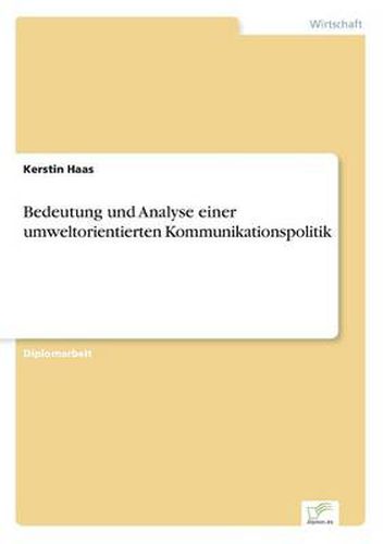 Cover image for Bedeutung und Analyse einer umweltorientierten Kommunikationspolitik