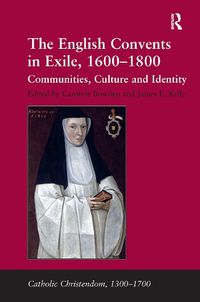 Cover image for The English Convents in Exile, 1600?1800