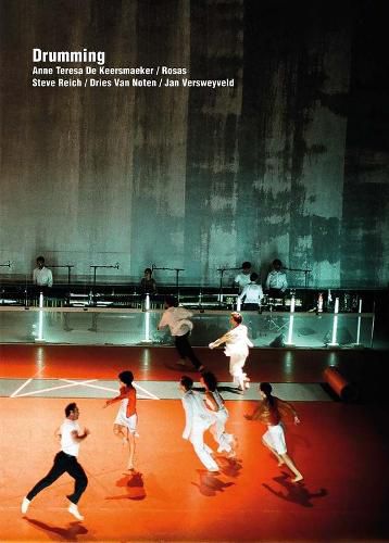 Cover image for Drumming: Anne Teresa De Keersmaeker / Rosas