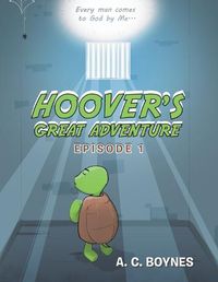 Cover image for Hoover's Great Adventure: Episode 1