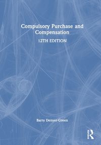 Cover image for Compulsory Purchase and Compensation