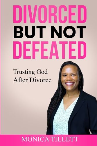 Cover image for Divorced But Not Defeated
