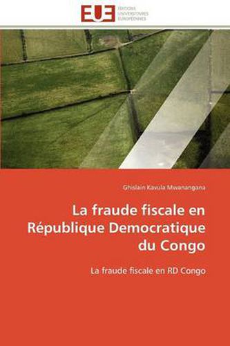 Cover image for La Fraude Fiscale En R Publique Democratique Du Congo