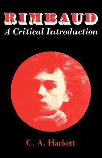 Cover image for Rimbaud: A Critical Introduction