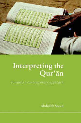 Cover image for Interpreting the Qur'an: Towards a Contemporary Approach