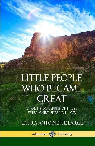 Cover image for Little People Who Became Great