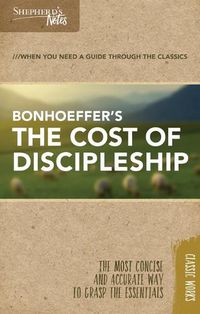 Cover image for Shepherd's Notes: The Cost of Discipleship