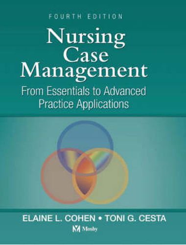 Cover image for Nursing Case Management: From Essentials to Advanced Practice Applications