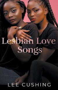 Cover image for Lesbian Love Songs