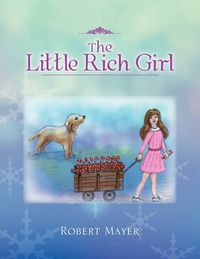 Cover image for The Little Rich Girl