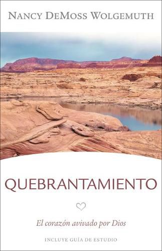 Cover image for Quebrantamiento: El Corazon Avivado Por Dios