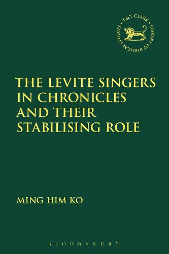Cover image for The Levite Singers in Chronicles and Their Stabilising Role