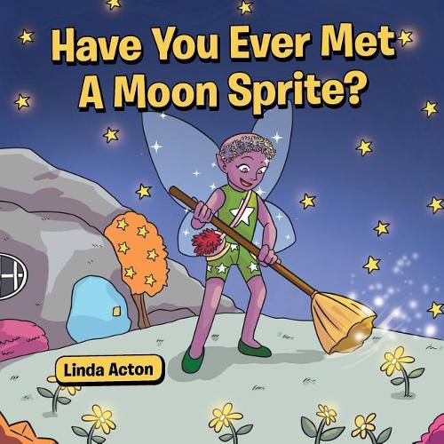 Cover image for Have You Ever Met A Moon Sprite?