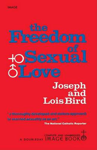 Cover image for The Freedom of Sexual Love (Complete and Unabridged)