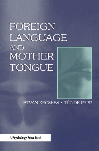 Cover image for Foreign Language and Mother Tongue