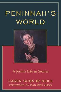 Cover image for Peninnah's World: A Jewish Life in Stories