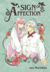 Cover image for A Sign of Affection 6