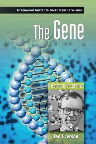 Cover image for The Gene: A Historical Perspective