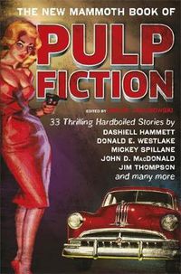 Cover image for The New Mammoth Book Of Pulp Fiction