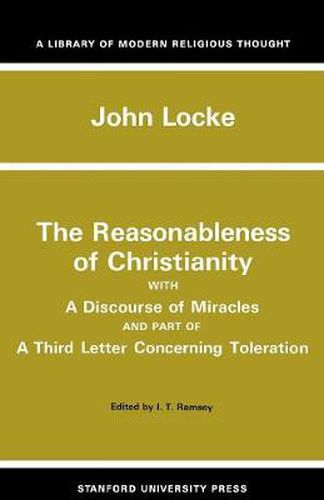 Cover image for The Reasonableness of Christianity, and A Discourse of Miracles