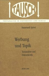 Cover image for Werbung Und Topik: Textanalyse Und Diskurskritik