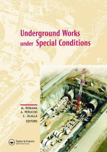 Cover image for Underground Works under Special Conditions: Proceedings of the ISRM Workshop W1, Madrid, Spain, 6-7 July 2007