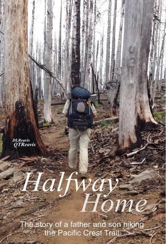 Cover image for Halfway Home: The Story of a Father and Son Hiking the Pacific Crest Trail