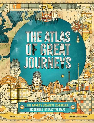 Cover image for The Atlas of Great Journeys: The Story of Discovery in Amazing Maps