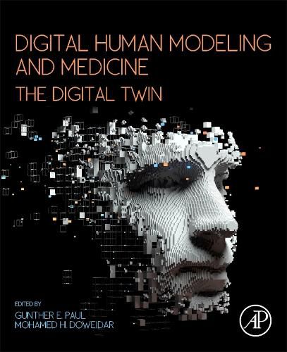 Cover image for Digital Human Modeling and Medicine: The Digital Twin